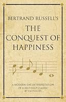 Cover of the book Bertrand Russell's the Conquest of Happiness