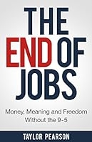 Cover of the book The End of Jobs