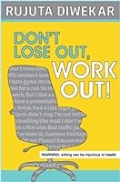 Cover of the book Don’t Lose Out, Work Out